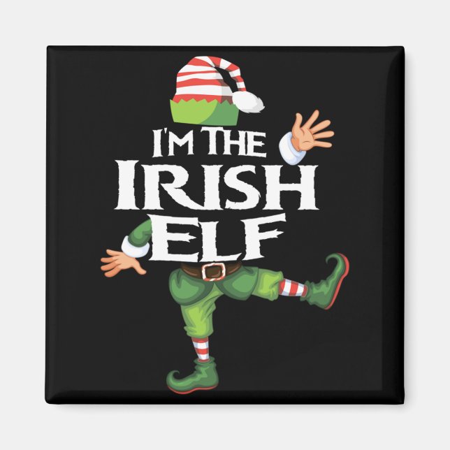 Im The Irish Elf Christmas Eve Xmas Elf Squad Cos  Magnet (Vorne)