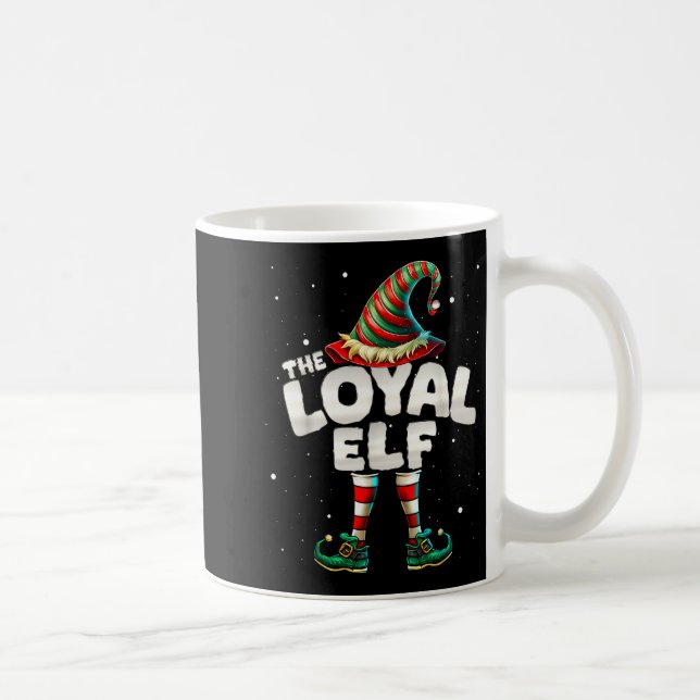I'm The Loyal Elf Family Matching Group Christmas  Kaffeetasse (Rechts)