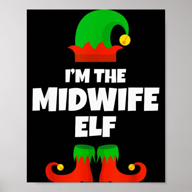 I'm The Midwife Elf Family Pajama Christmas Funny  Poster (Vorne)