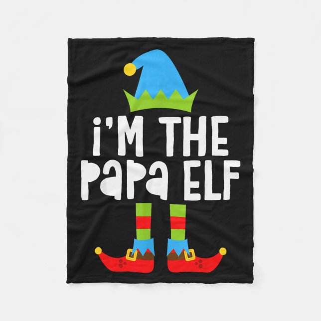 I'm The Papa Elf Shirt Men Matching Elf Papa Chris Fleecedecke (Vorderseite)