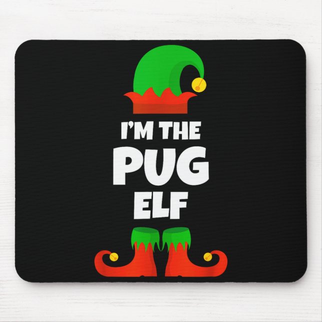 I'm The Pug Elf Family Pajama Christmas Funny Dog  Mousepad (Vorne)