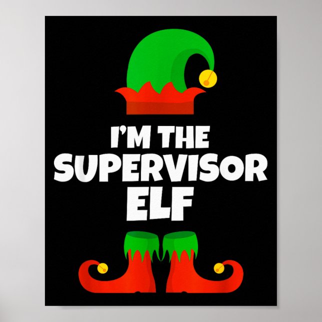 I'm The Supervisor Elf Family Pajama Christmas Fun Poster (Vorne)