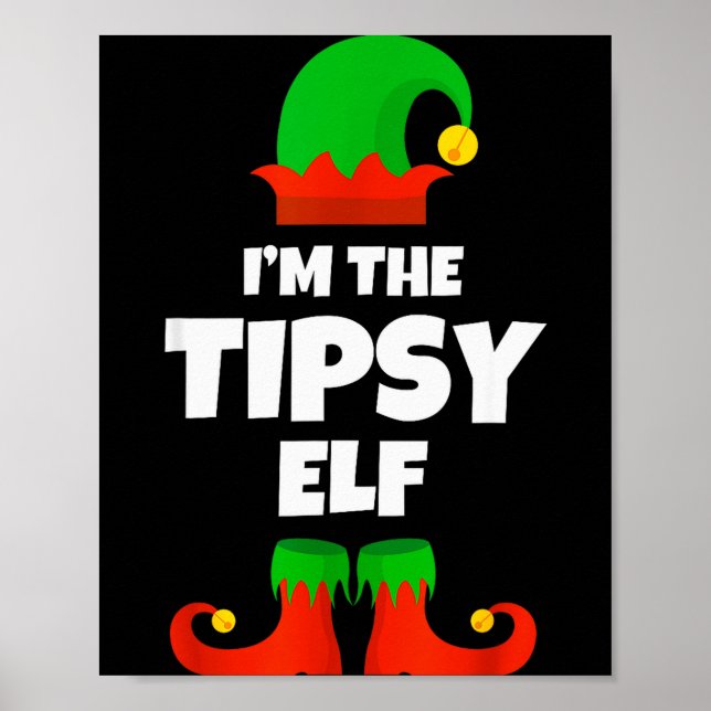 I'm The Tipsy Elf Family Pajama Christmas Funny  Poster (Vorne)