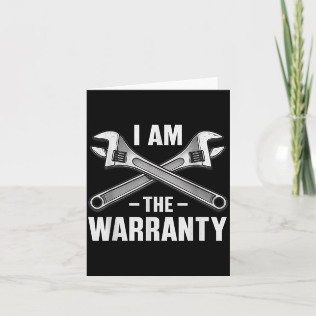 I'm The Warranty Auto Mechanic  Karte (Vorderseite)