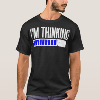 Im Thinking Funny Geek Nerd Computerprogrammierer T-Shirt