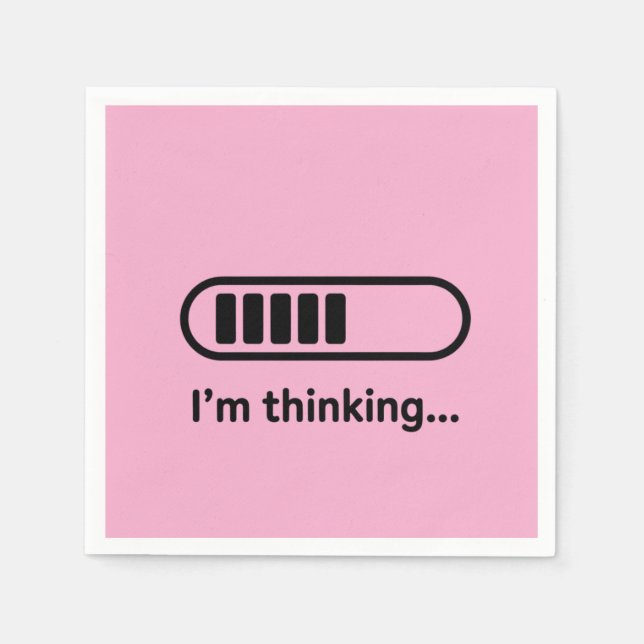 I'm Thinking... Loading Progress Bar Pink Minimali Serviette (Vorderseite)