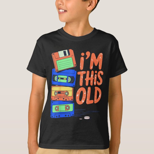 I'm This Old Funny Retro Floppy Cette Design Vinta T-Shirt (Vorderseite)