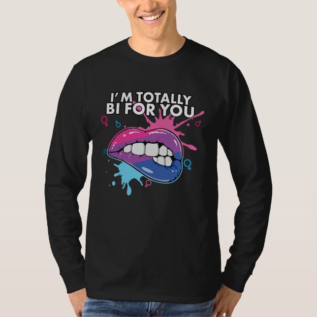 I'm Totally Bi For You Bisexual Pride Bisexuality  T-Shirt (Vorderseite)