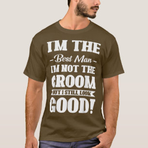 Im Trauzeuge Ich bin nicht der Bräutigam, aber ich T-Shirt