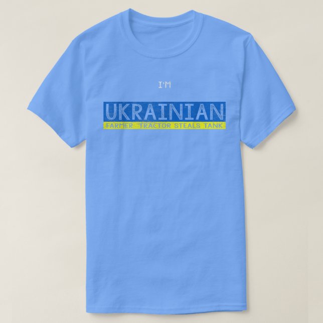 I'm Ukrainian Farmer Tractor Steals Tank Support P (Design vorne)