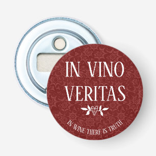 IM VINO VERITAS 'im Wein gibt es Wahrheit " Flaschenöffner