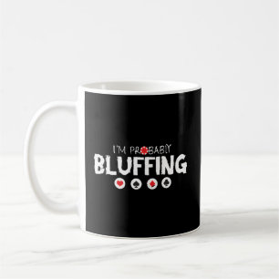 Im wahrscheinlich Bluffing Texas Holdem Cards für  Kaffeetasse