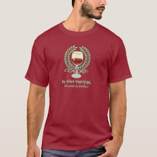 Im Wein ist Wahrheit T-Shirt