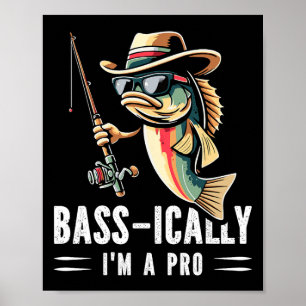 Im Wesentlichen bin ich ein Profi Lustiger Angler  Poster