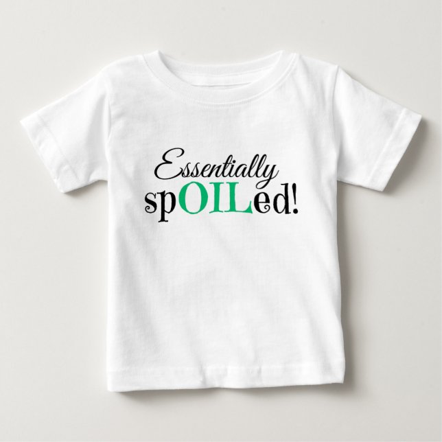 Im Wesentlichen verdorben! Säuglings-T - Shirt (Vorderseite)