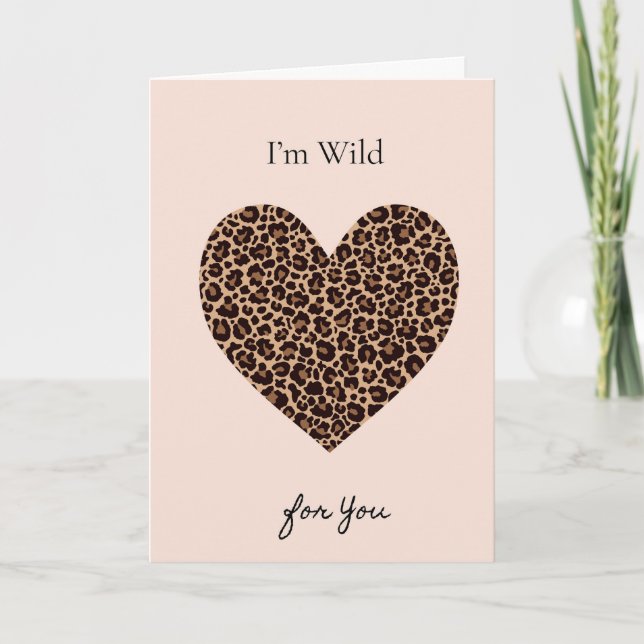 I'm Wild for You Valentine's Day Card Karte (Vorderseite)