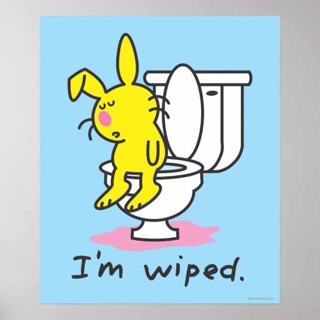 I'm Wiped Poster (Vorne)