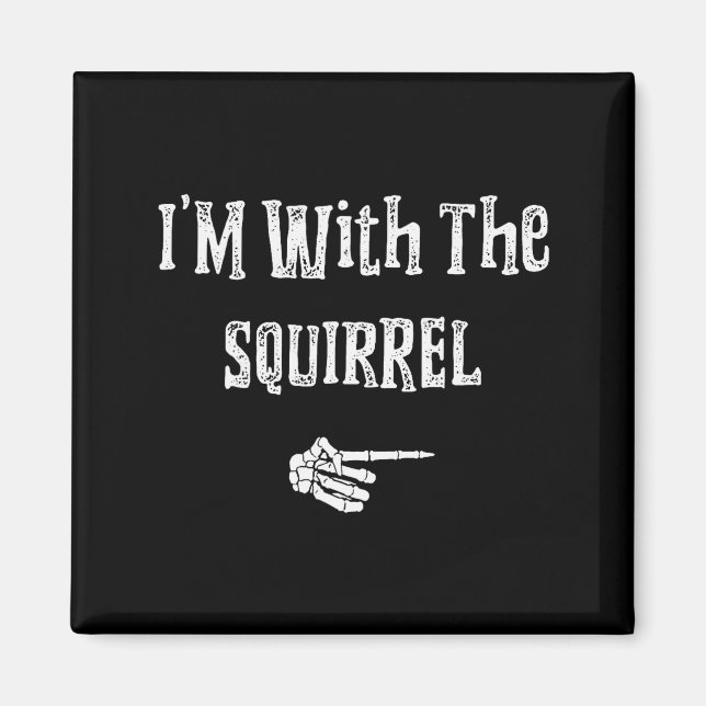 I'm With Squirrel Halloween Costume Funny Couples  Magnet (Vorne)