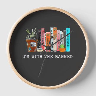 I'm with The Banned Books lov Horloge en Acrylique