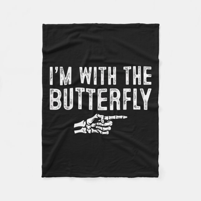 I'm With The Butterfly Easy Costume Halloween Coup Fleecedecke (Vorderseite)