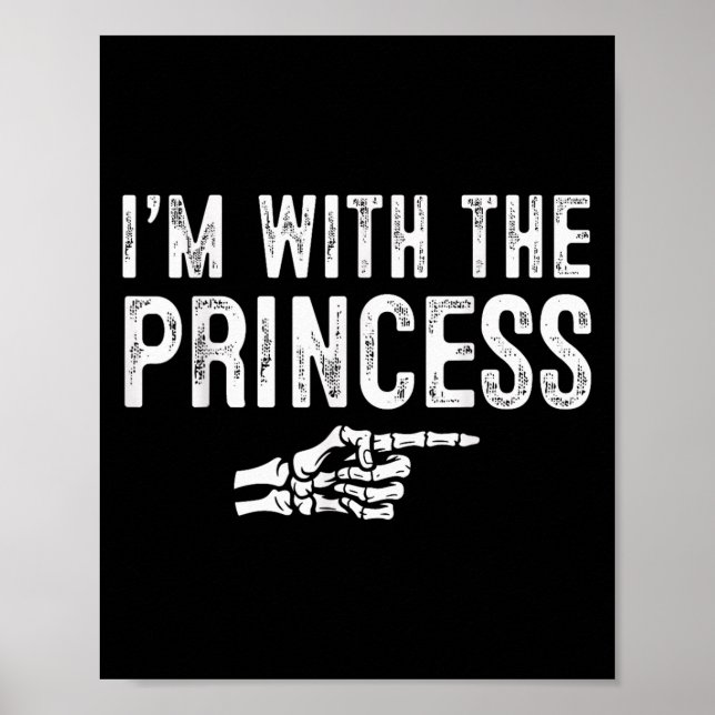 I'm With The Princess Easy Costume Halloween Coupl Poster (Vorne)