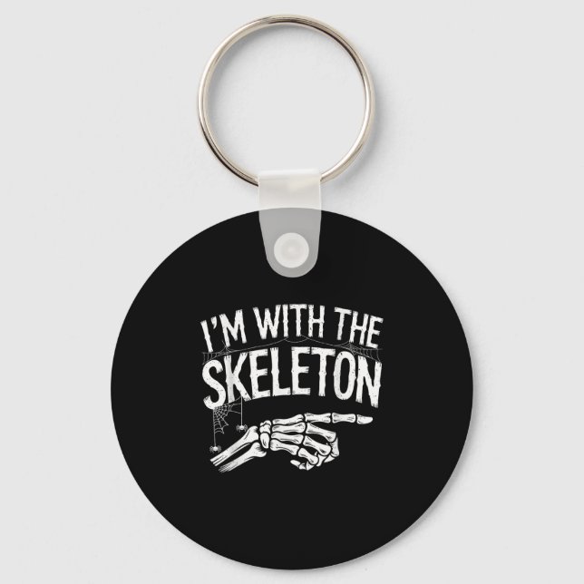 I'm With The Skeleton Funny Halloween Costume  Schlüsselanhänger (Vorderseite)