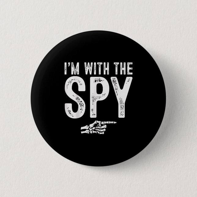 I'm With The Spy Easy Costume Halloween Couples Ma Button (Vorderseite)