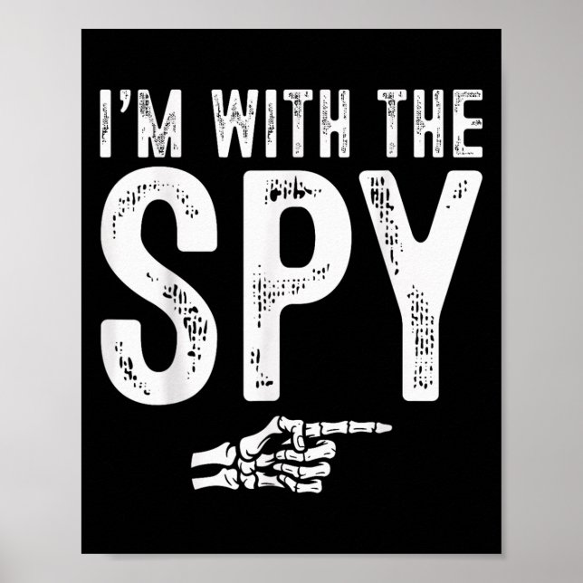 I'm With The Spy Easy Costume Halloween Couples Ma Poster (Vorne)