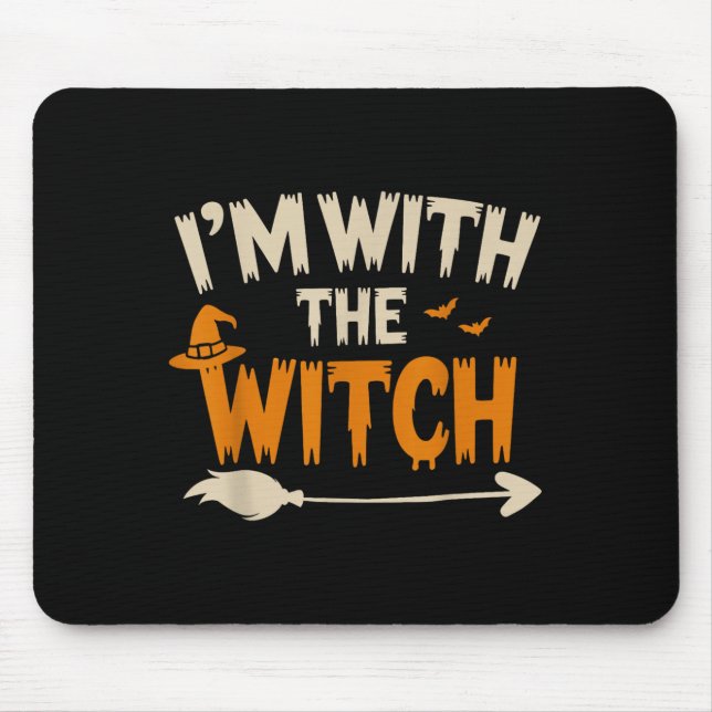 I'm With The Witch Funny Husband Halloween Costume Mousepad (Vorne)