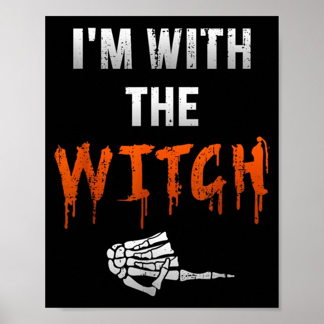 I'm With Witch Skeleton Hand Funny Halloween Husba Poster (Vorne)