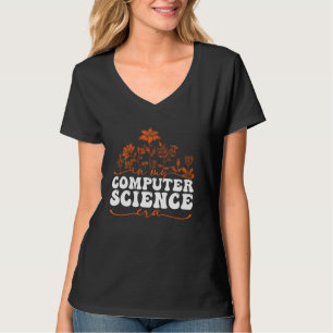 Im Zeitalter der Computerwissenschaften ist Blumen T-Shirt