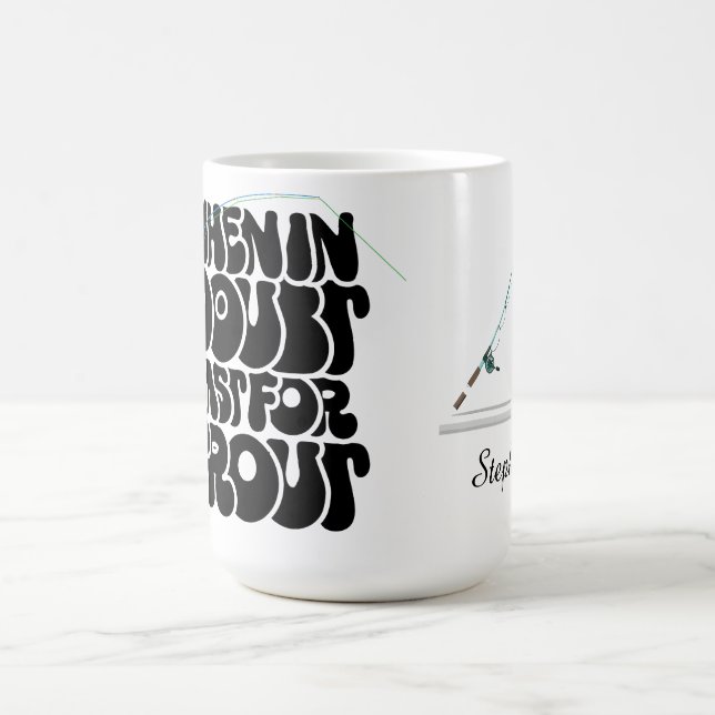 Im Zweifel auf Forelle Fischen Kaffeetasse (Mittel)