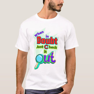 Im Zweifel, schau es dir einfach an, Lustiges T-Sh T-Shirt