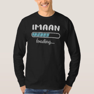 Imaan Loading Family Friends Spaß Trendy Positiv T-Shirt