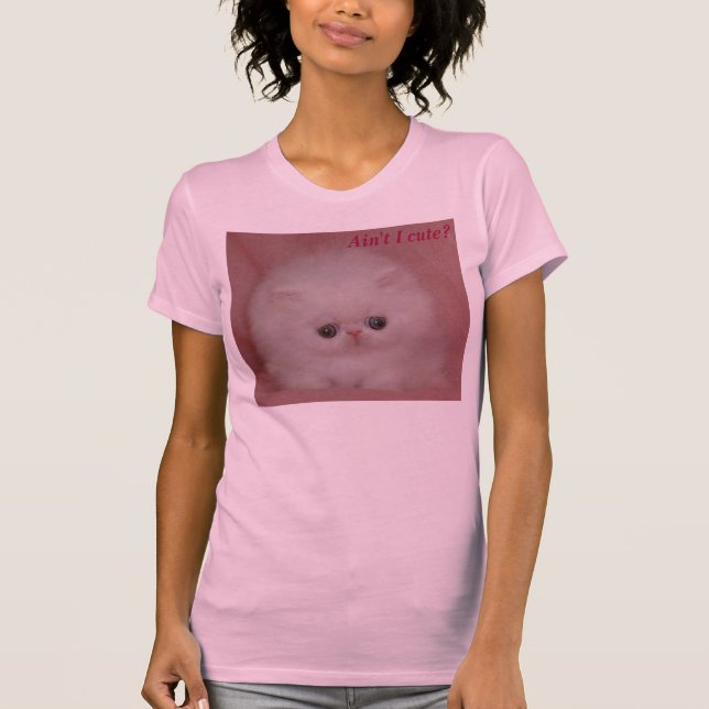 image009, nicht bin ich niedlich? T-Shirt (Vorderseite)