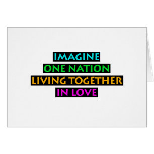 Imaginez Une Nation Vivant Ensemble Dans L'Amour