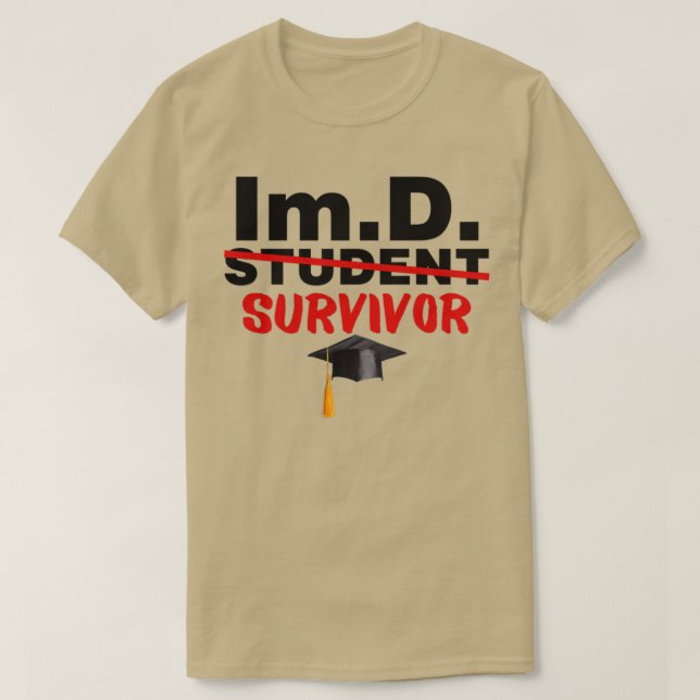 ImD Student Survivor Doktor der Unsterblichkeit Gr T-Shirt (Design vorne)