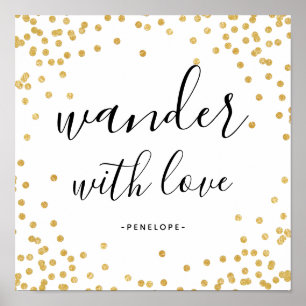 Imitate Gold Confetti Wander mit Liebe Poster