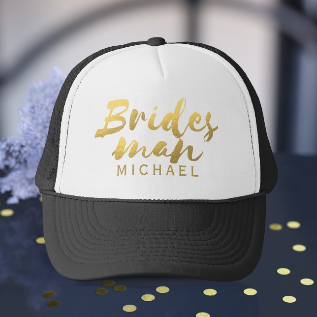 Imitate Gold Foil Bridesman Wedding Trucker Hat Truckerkappe (Perfect hat to put on your Bridesman. Just add his name)
