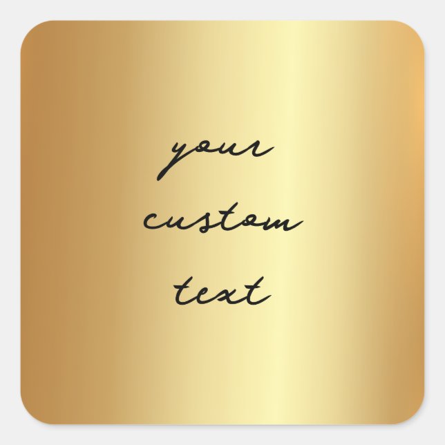 Imitate Gold für Ihren benutzerdefinierten Text Hi Quadratischer Aufkleber (Vorderseite)
