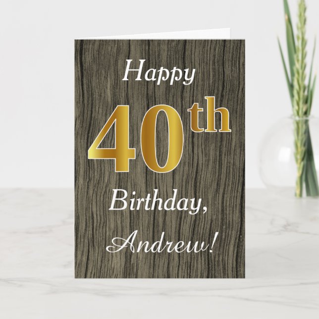 Imitate Holz, Imitate Gold 40. Geburtstag + Indivi Karte (Vorderseite)
