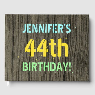 Imitate Holz, Textanstrich, 44. Geburtstag + Name Gästebuch