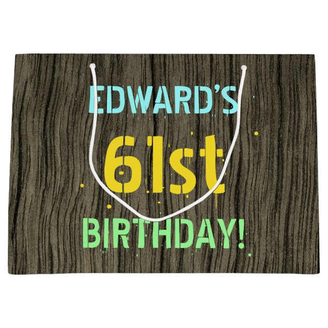 Imitate Holz, Textanstrich, 61. Geburtstag + Name Große Geschenktüte (Vorderseite)