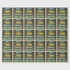 Imitate Holz, Textanstrich, 78. Geburtstag + Name Geschenkpapier