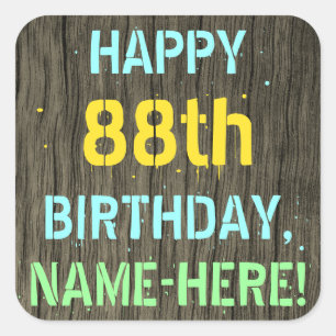 Imitate Holz, Textanstrich, 88. Geburtstag + Name Quadratischer Aufkleber
