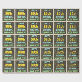 Imitate Holz, Textanstrich, 89. Geburtstag + Name Geschenkpapier