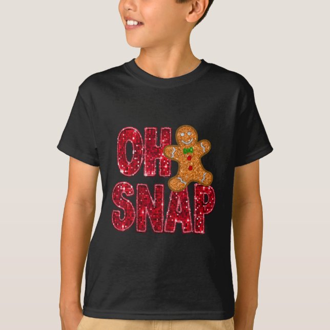 Imitate Sequins Oh Snap Weihnachtsgebäck T-Shirt (Vorderseite)
