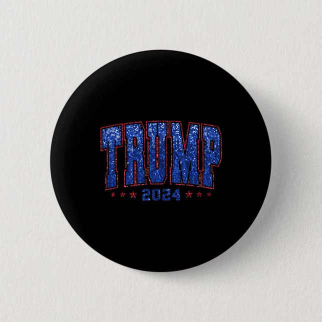 Imitats Sequins Trump 2024 Präsident Make America  Button (Vorderseite)