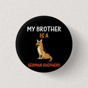 Imker Art Mein Bruder ist ein deutscher Hirte Button