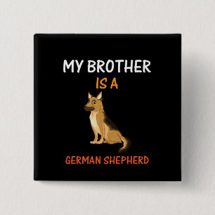 Imker Art Mein Bruder ist ein deutscher Hirte Button